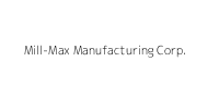 Mill-Max Manufacturing Corp.